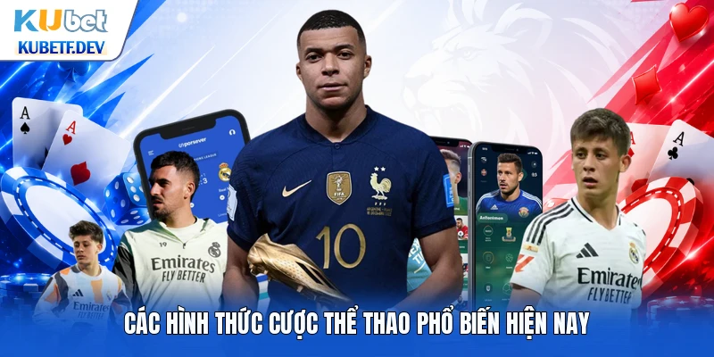 Các hình thức cược thể thao phổ biến hiện nay